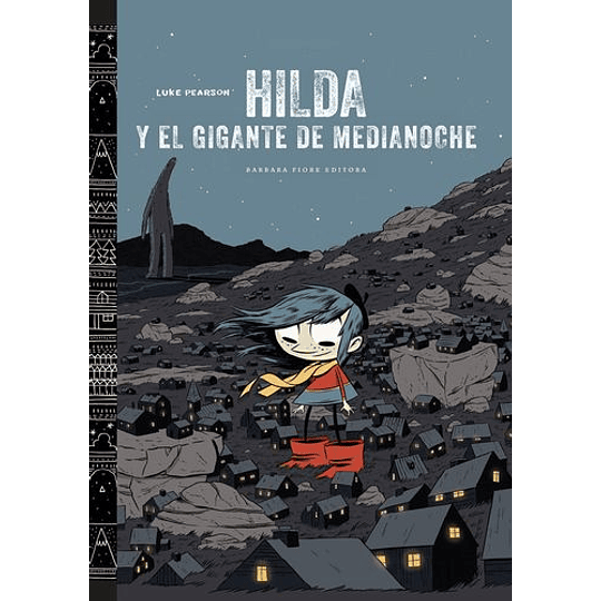 Hilda Y El Gigante De Medianoche