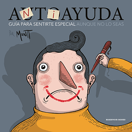 Antiayuda -  Guia Para Sentirte Especial Aunque No Lo Seas