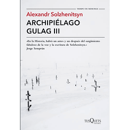 Archipielago Gulag Iii