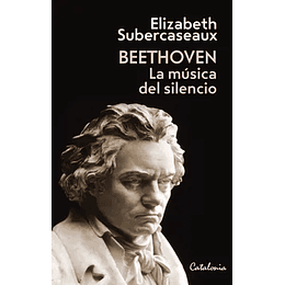 Beethoven - La M´usica Del Silencio