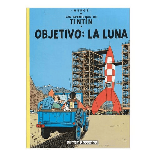 Las Aventuras De Tintin 16 - Objetivo La Luna