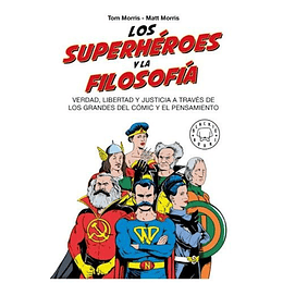 Los Superheroes Y La Filosofia
