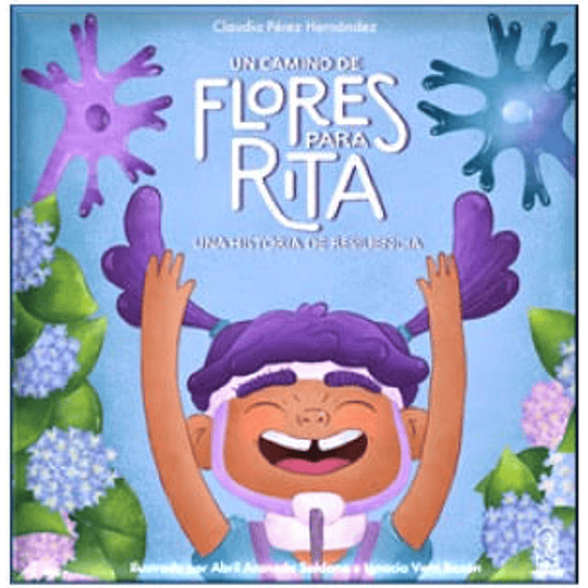 Un Camino De Flores Para Rita