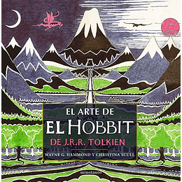 El Arte Del Hobbit De J R R Tolkien