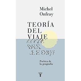 Teoria Del Viaje