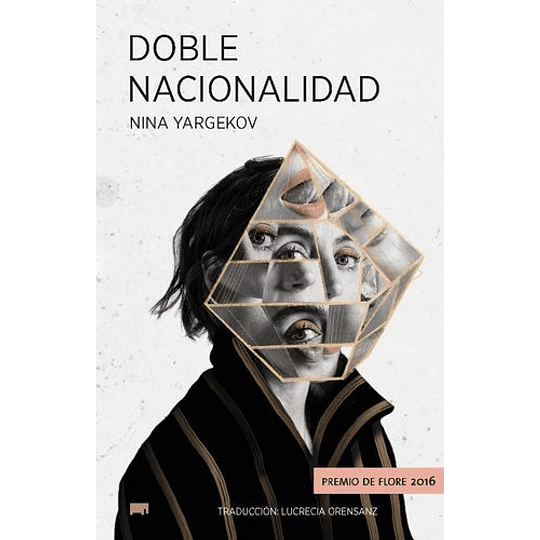 Doble Nacionalidad (Premio De Flore 2016)