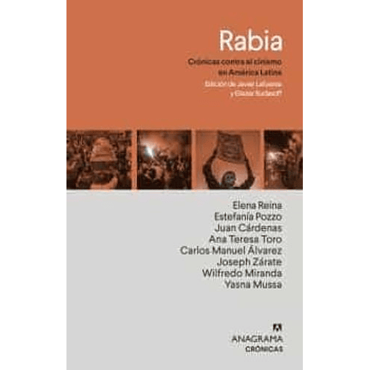 Rabia -  Cronicas Contra El Cinismo En America Latina