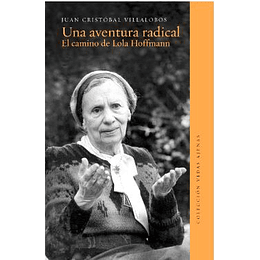 Una Aventura Radical - El Camino De Lola Hoffmann