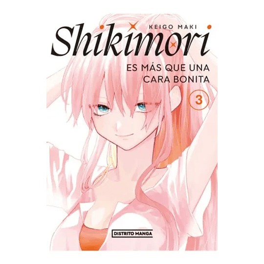 Shikimori 3 - Es Mas Que Una Cara Bonita 