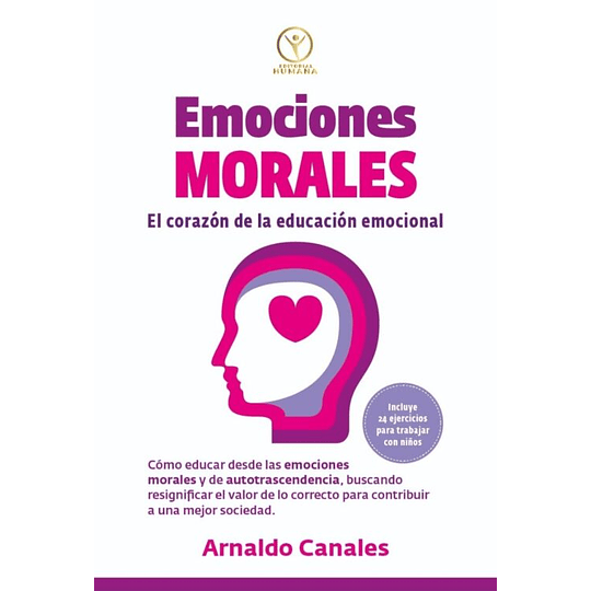 Emociones Morales - El Corazon De La Educacion Emocional