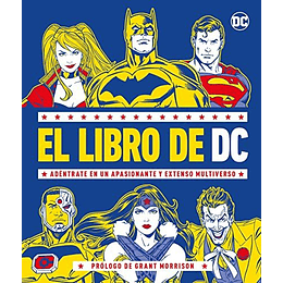 El Libro De Dc -  Adentrate En Un Apasionante Y Extenso Multiverso 