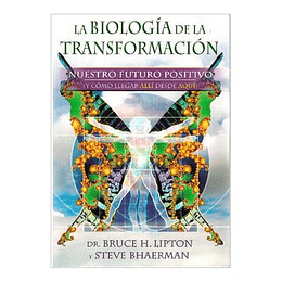 La Biologia De La Transformacion