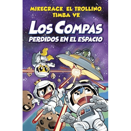 Los Compas  5 - Perdidos En El Espacio