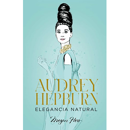 Audrey Hepburn - Elegancia Natural