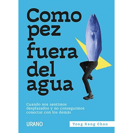 Como Pez Fuera Del Agua