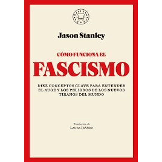 Como Funciona El Fascismo