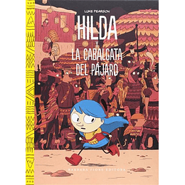 Hilda Y La Cabalgata Del Pajaro
