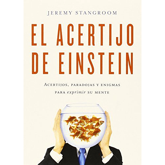 El Acertijo De Einstein - Acertijos Paradojas Y Enimgas
