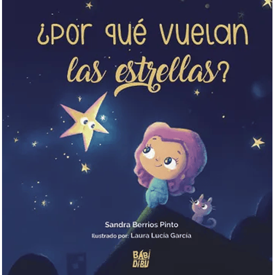 Por Que Vuelan Las Estrellas