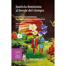Justicia Feminista Al Borde Del Tiempo