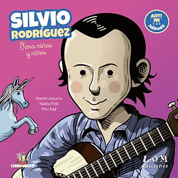 Silvio Rodríguez Para Niñas Y Niños