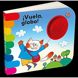 Vuela, Globo! (Libros Con Agujeros)