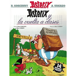 Asterix 32 - Asterix Y La Vuelta A Clases (Asterix Y Lo Nunca Visto)