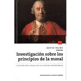 Investigacion Sobre Los Principios De La Moral