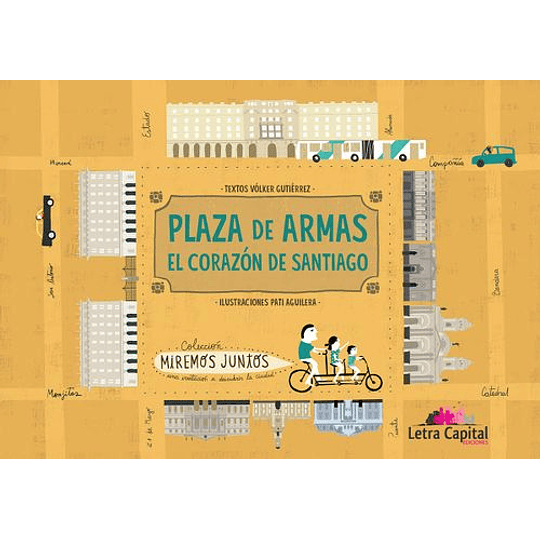 Plaza De Armas El Corazon De Santiago