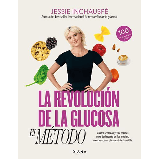 La Revolucion De La Glucosa El Metodo