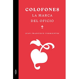 Colofones - La Marca Del Oficio