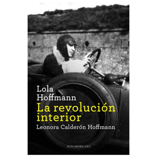 Lola Hoffmann. La Revolución Interior