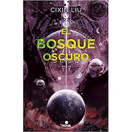 Trilogia De Los Tres Cuerpos 2 - El Bosque Oscuro