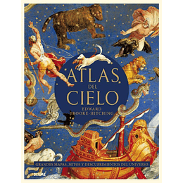 Atlas Del Cielo Grandes Mapas  Mitos Y Descubrimientos Del Universo