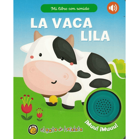 Mi Libro Con Sonido - La Vaca Lila