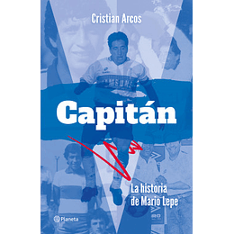 Capitan - La Historia De Mario Lepe