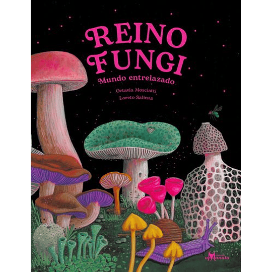 Reino Fungi - Mundo Entrelazado