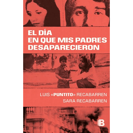 El Dia En Que Mis Padres Desaparecieron