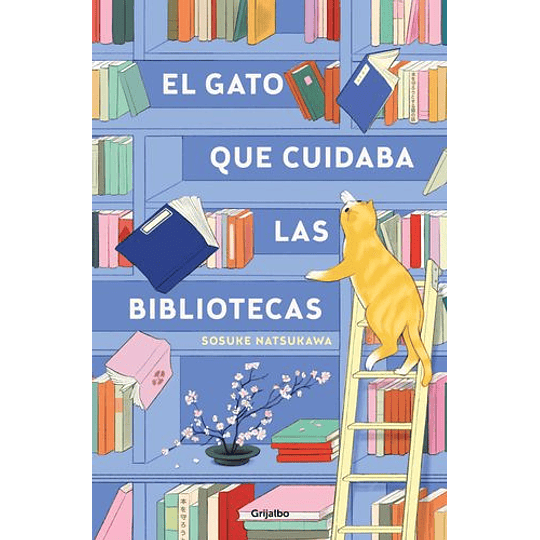 El Gato Que Cuidaba Las Bibliotecas