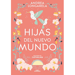 Hijas Del Nuevo Mundo - Historias De Cathalian 3