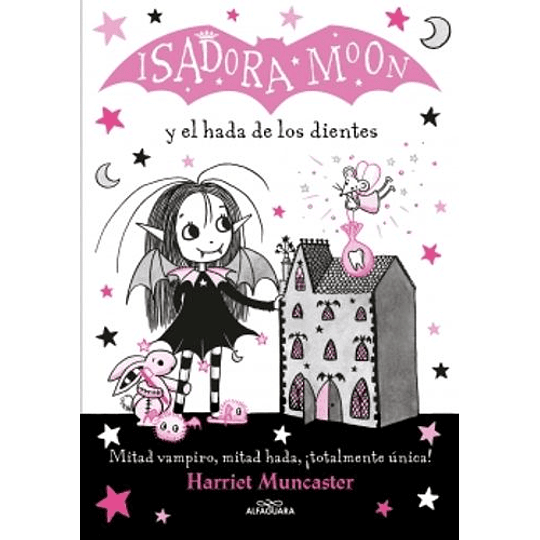 Isadora Moon Y El Hada De Los Dientes