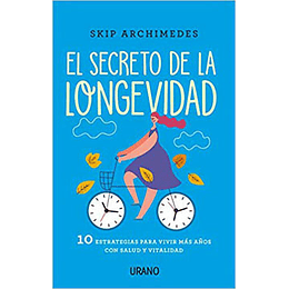 El Secreto De La Longevidad