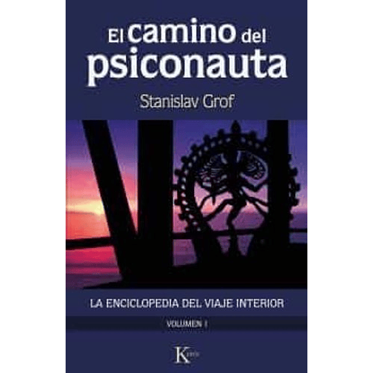 El Camino Del Psiconauta  Vol 1