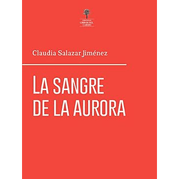 La Sangre De La Aurora