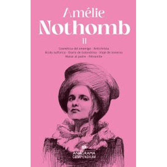Amelie Nothomb Ii  	
