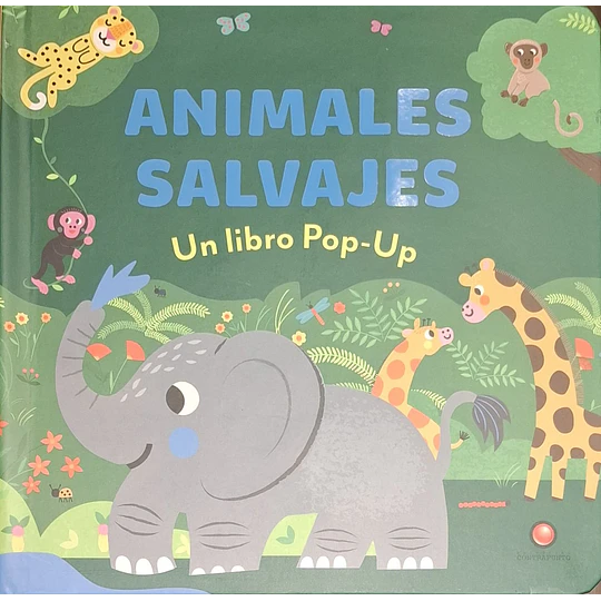 Animales Salvajes Un Libro Pop Up