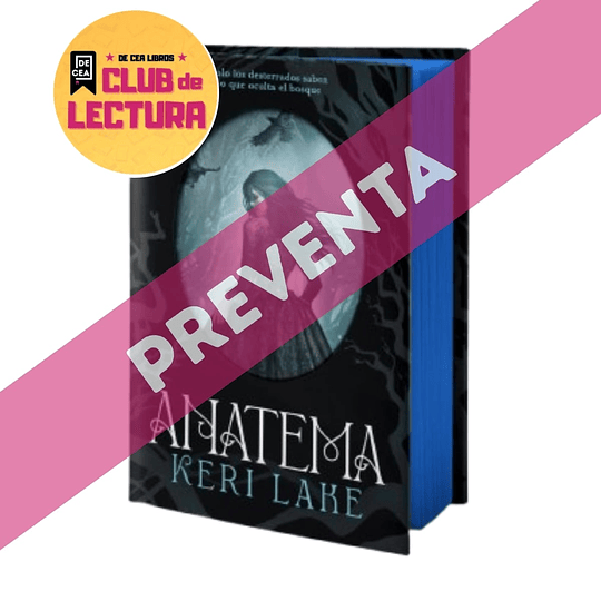 Anatema. El Bosque Voraz 1. Primera Edicion Limitada