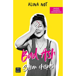 Bad Ash 1 Saltan Chispas