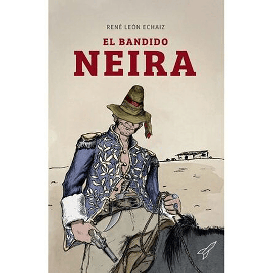 Bandido Neira, El