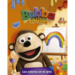 Bubba Y Sus Amigos - Los Colores En El Artes